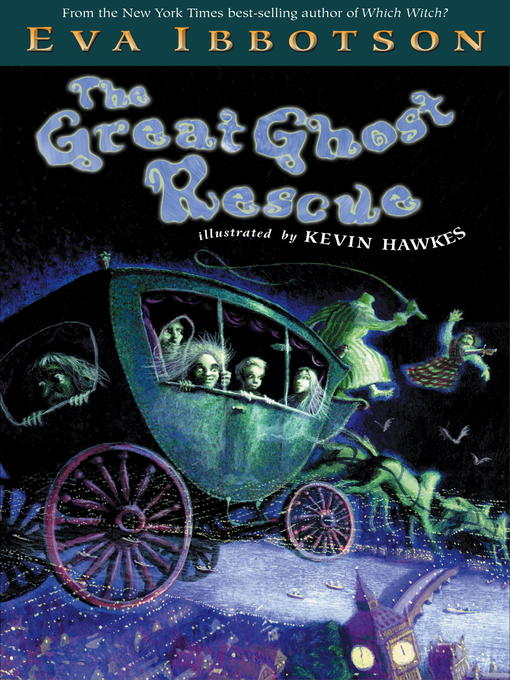 Title details for The Great Ghost Rescue by Eva Ibbotson - Available